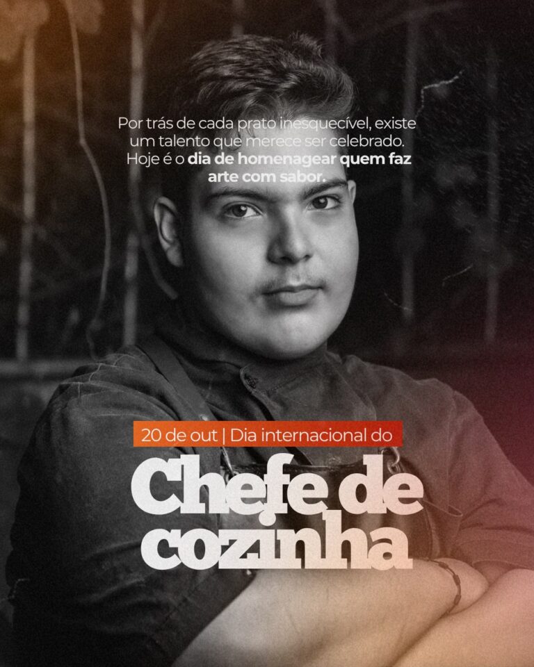 👨🏻‍🍳 20 de outubro | Dia Internacional do Chef de Cozinha Por...